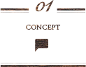 01 CONCEPT@]𓾂